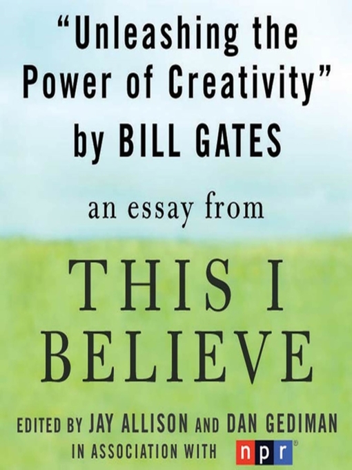 Title details for Unleashing the Power of Creativity by Bill Gates - Available